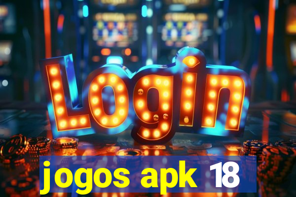 jogos apk 18